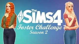 FOSTER-FAMILY MOD 🎮⚙|| The Sims 4  || The Foster Challenge Season 2 - Part 2 [including poll]
