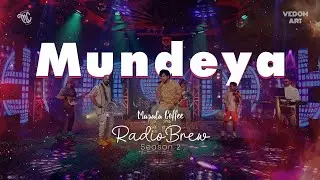 Mundeya | Masala Coffee | Radio Brew Season 2 | Vedom Art | Panjabi MC Cover Song