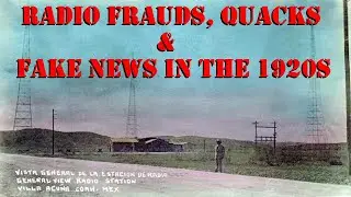 Fraudsters and Charlatans: The Problem of 'Fake News' on the Radio, 1920-1930.