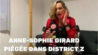 EXCLU 💥 Anne-Sophie Girard piégée dans District Z !