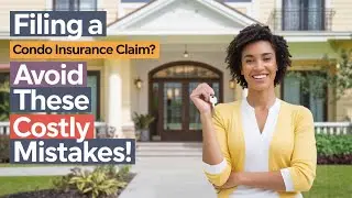 Condo Insurance Coverage Explained: Policy, Claims & How to Save Money!