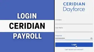 How To Login To Ceridian Payroll? Ceridian Dayforce Employee Payroll Login | Dayforce Tutorial 2024