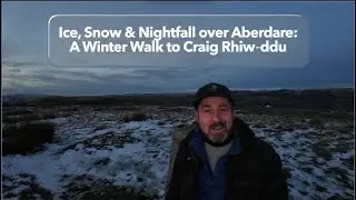 Ice, Snow & Nightfall over Aberdare: A Winter Walk to Craig Rhiw‑ddu