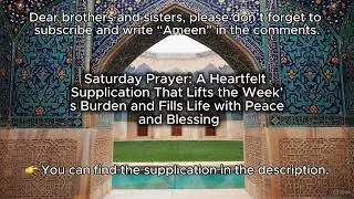 Saturday Prayer  A Heartfelt Supplication That Lifts the Week&rsquo;s Burden and Fills Life with Peace and
