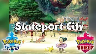 Slateport City | Pok&eacute;mon Sword & Shield Style