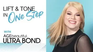 Lift & Tone in One Step with AGEbeautiful Ultra Bond