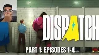 DISPATCH STREAM EPISODES 1-4