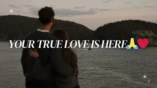 YOUR TRUE LOVE IS HERE ❤️ subliminal love affirmations 
