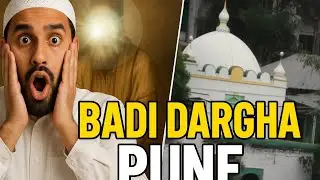 Badi Dargha Pune | Hazrat Khawaja Hisamuddin Zanjani | Auliya Tour