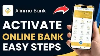 Как активировать онлайн-банкинг Alinma!