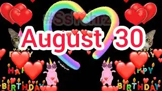 #SsTchrz | August 30 Happy Birthday Status | HBD | Birthday Song | Birthday Wishes