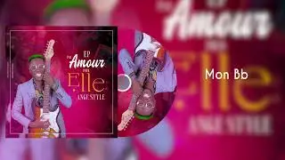 ANGE STYLE (MON BB) Audio