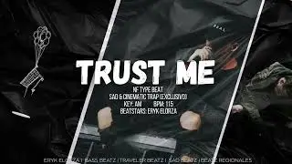 Trust Me 💔 | NF Type Beat - Sad & Cinematic Trap (Exclusivo)