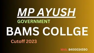 MP AYUSH Counselling 2022 | ✅ Govt./Pvt College List & Category Wise Cut-Off 2022