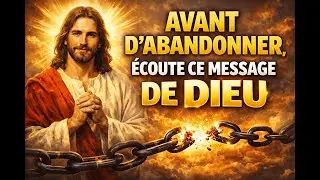 Avant d’abandonner, écoute ce message puissant; #spiritualité #motivation #bénédiction