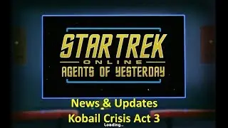 Lets Play Star Trek Online AOY - News & Updates / Kobali Crisis Act 3