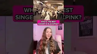 Who&rsquo;s the best singer in Blackpink?