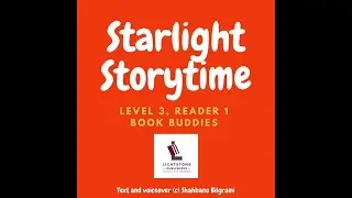 StarlightGradedEnglishReaders. Starlight Storytime. Level 3 Reader 1 BOOK BUDDIES