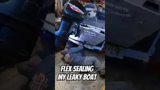 I Tried to Fix a Leaky Boat with Flex Seal