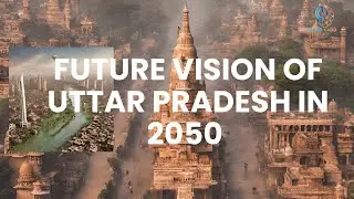 The Future Vision of Uttar Pradesh in 2050 #india #uttarpradesh #future #ai