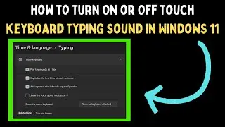 How to Turn On or Off Touch Keyboard Typing Sound in Windows 11