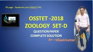 OSSTET ZOOLOGY2018 EXAM| osstet solved question paper zoology  |OSSTET CBZ ! OSSTET 2018 Answer key