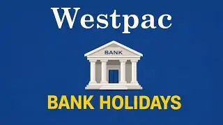 Westpac Bank Holidays 2026