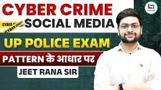 UP Police Re-Exam | Cyber Crime & Social Media | By Jeet Rana Sir #uppolice