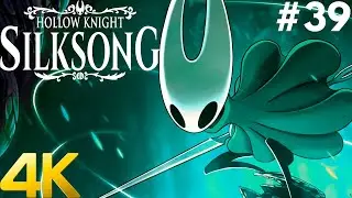 HOLLOW KNIGHT : SILKSONG 4K PC Gameplay Walkthrough #39 - Unravelled | Whiteward