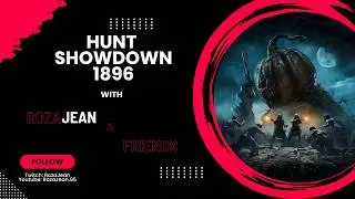 Huntin for Those Spooks - Hunt Showdown 1896 (Harvest of Ghosts Event)