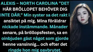 Min syster sa det rakt i ansiktet på mig: ”Det här bröllopet behöver dig inte där.” Mina föräldrar…