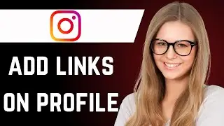 how to Add Links on Instagram