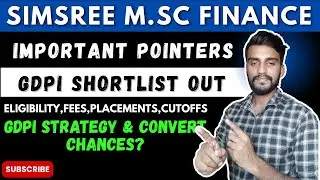 📢 SIMSREE M.Sc Finance GDPI Shortlist Out | GD + PI + Mock + Materials | Important Pointers