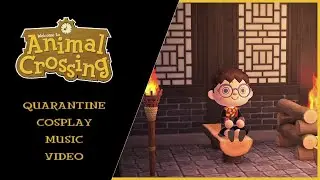 Animal Crossing : New Horizons Quarantine Cosplay Music Video