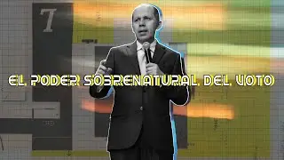 MAY-25-21 EL PODER SOBRENATURAL DEL VOTO 2.