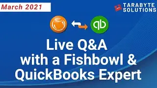 LIVE Q&A: Ask the Fishbowl Inventory & QuickBooks Expert Webinar March Edition
