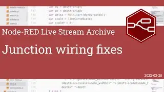 Junction wiring fixes - developing node-red stream - 28th March 2022