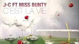 J-C ft Miss Bunty - C'est La Vie (C'est La Vie (S69 Mix Full Version)