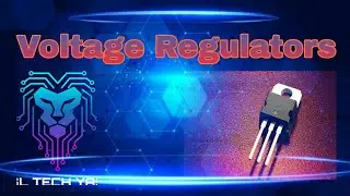 Voltage Regulators | Electronic Lesson | SL TECH YASII