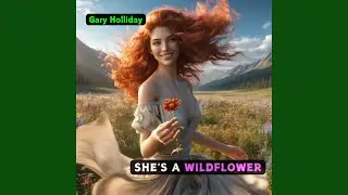 She's A Wildflower