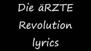 Die &Auml;rzte Revolution lyrics