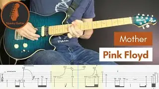 Mother - Pink Floyd (Guitar Cover #91 with Tabs)