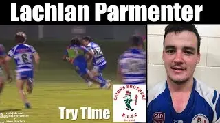 2018 Lachlan Parmenter Try ~ Cairns Brothers v Innisfail Leprechauns 14-7-18