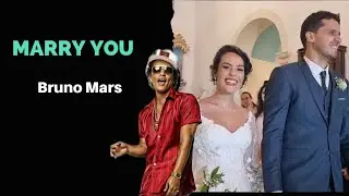Marry You - Bruno Mars na Saída dos Noivos