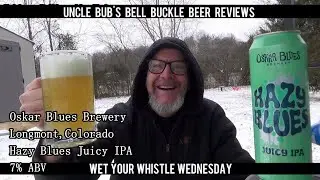 WYWW - Oskar Blues - Hazy Blues - Juicy IPA 7%