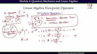 Mod 04 Lec 25 Basis Set Approach to Quantum Mechanics