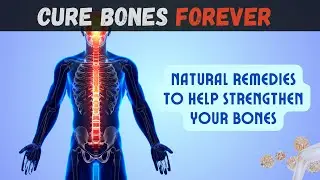 Bone Boost: Natural Remedies for Stronger, Healthier Bones!