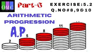 Class 10 Math Chapter 5: Arithmetic Progression (A P) Exercise: 5.2 Question No.8, 9 and 10