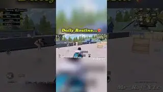 😎Daily Routine&hellip;🌍❤️😂🙅&zwj;♂️👀💫 #pubgmobile #bgmi #pubg #gameplay #viral #short #youtubeshorts
