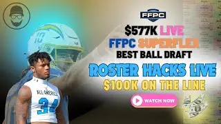 Superflex Best Ball Roster Hacks LIVE | $100K Tournament Draft